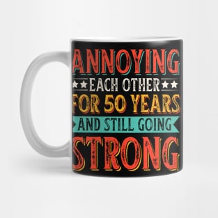 Annoying Each other For 50 Years And Still Going Strong Mug